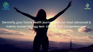 Unravel the potential of your microbiome  Introducing UP THE GUT comprehensive