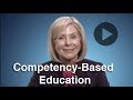 Top 10 in 10 in 2: Competency-Based Education