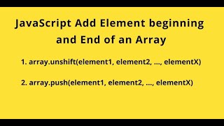 #28: JavaScript Array | Add Element to Array | Array Push Method | Array Unshift Method