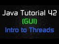 Java Tutorial 42 - Introduction to Threads (Sleep Method)