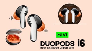 Mivi Duopods i6⚡| Best Earbuds Under 800₹ | Specs And Price🔥