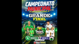 MANCHA VERDE X BUCHO  -  CAMPEONATO MUNICIPAL CAL 2024/2025 - FINAL