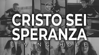 Cristo sei speranza - SDV Worship | Cover di Living Hope - Phil Wickham