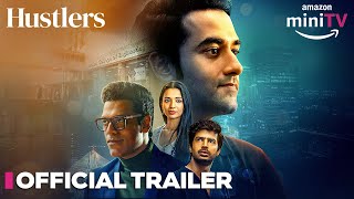 Hustlers - Official Trailer | Vishal Vashishtha \u0026 Samir Kochhar | Watch FREE | Amazon miniTV