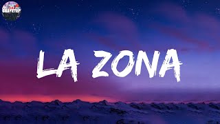 Bad Bunny - La Zona  (Letra/Lyrics)