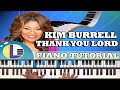 THANK YOU LORD Piano Tutorial: KIM BURRELL sings Thank You Lord: (Gospel piano tutorials)