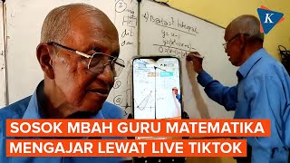 Kisah Mbah Guru Matematika, Sering "FYP" Berkat Ngajar di Live TikTok