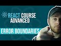 React Course - Advanced - Error Boundaries