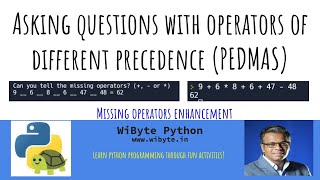 3. Missing Operators Enhancements: How to ask questions with operators of different precedence?