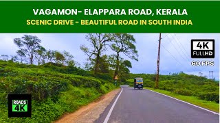 Vagamon - Elappara Road, Kerala 🔥 Scenic Drive - Beautiful Road in South India 🔥 4K - UHD - 60 FPS