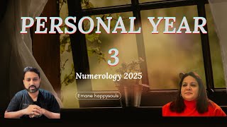 Personal Year Number 3: Your 2025 Numerology Forecast ( Foundation year !)