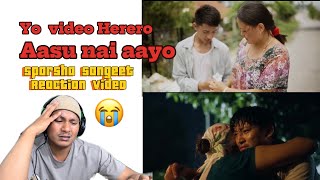 SPARSHA SANGEET REACTION VIDEO  aaus nai aayo 😭😭