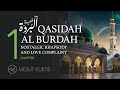 Mesut Kurtis - Qasidah AL Burdah Chapter 1|  مسعود كُرتِس - قصيدة البُردة الفصل الأول |