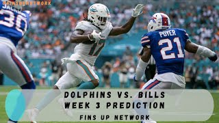 Miami Dolphins vs. Buffalo Bills Week 3 Prediction!