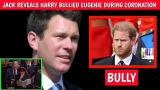 Jack Brooksbank Reveals Real Reason Behind Eugenie Tears DurX The Coronation, Harry Bullied Eugenie