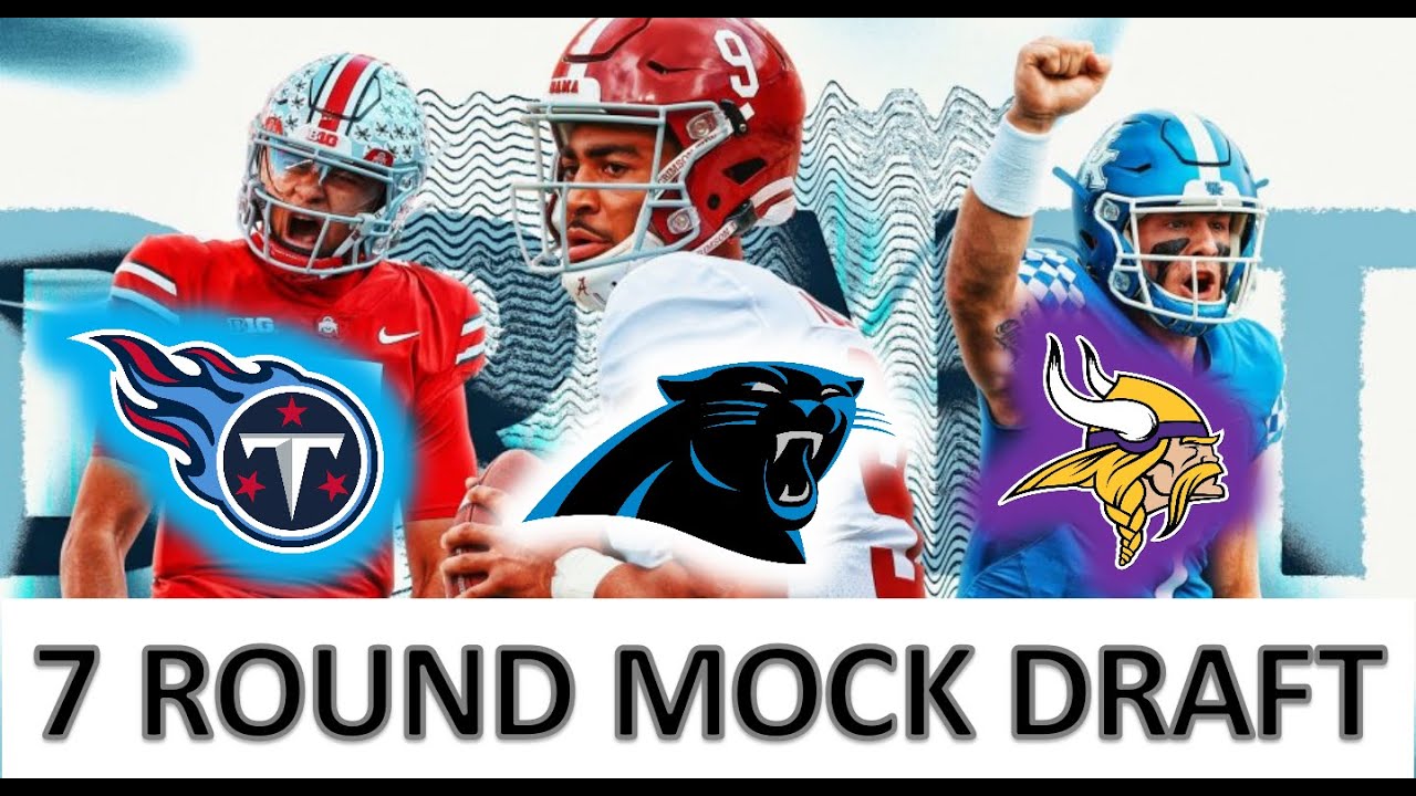 FINAL 7 Round NFL Mock Draft | 2023 NFL Draft - YouTube