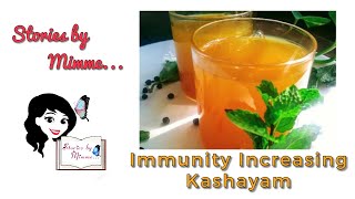 Increasing Immunity with the help of Kashayam | Stories by Mimme | #storiesbymimme