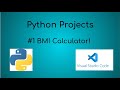 Python Projects - BMI Calculator!