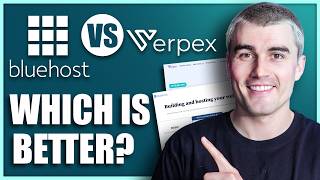 Bluehost vs Verpex: Which Hosting Provider is Right for You?