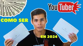 Cómo ser YouTuber 2024 - Una guía completa para principiantes