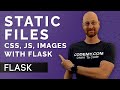 How to Use CSS Javascript and Images With Flask Static Files - Flask Fridays #7