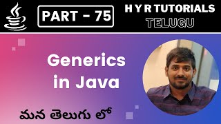 P75 - Generics in Java | Core Java | Java Programming |