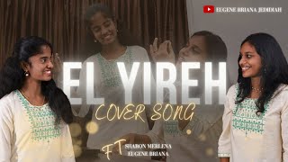 El Yireh | Cover Version | Sharon Merlena | Eugene Briana