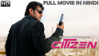 Citizen Full Movie Dubbed In Hindi | Ajith, Nagma, Vasundra Das