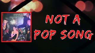 Little Mix - Not a Pop Song (Lyrics)