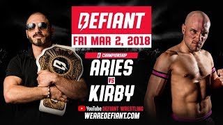 Defiant Wrestling #11: Austin Aries vs Martin Kirby! Full Show