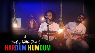 Hardum Humdum (Ludo) cover by Medley Kettle