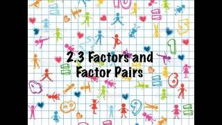 L02 03 Factors and Factor Pairs