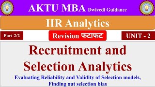 4| Recruitment and Selection Analytics, Reliability, Validity, Selection bias, HR Analytics in hindi