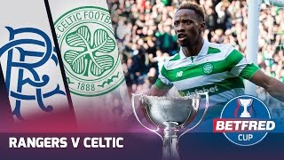 Celtic 1-0 Rangers | Dembele Backheels Celts into Final! | Betfred Cup