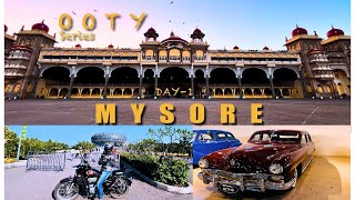 Day1: Bangalore to Mysore | Mysore Palace \u0026 Payana Car Museum | Ooty Series 2025  | RevvSaga