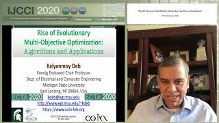 "Rise of Evolutionary Multi-Objective Optimization: Algorithms..." Prof. Kalyanmoy Deb (IJCCI 2020)