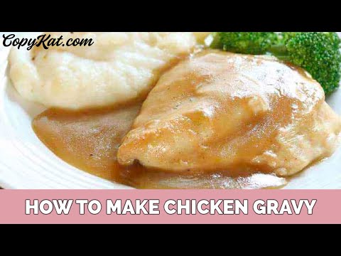 How to Make Chicken Gravy from Scratch How to Make Chicken Gravy from Scratch