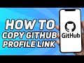 How to Copy Github Profile Link (2025)