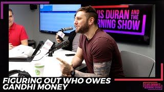 Figuring Out Who Owes Gandhi Money | 15 Minute Morning Show
