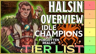 Halsin | Overview \u0026 Tier List Ranking | Idle Champions