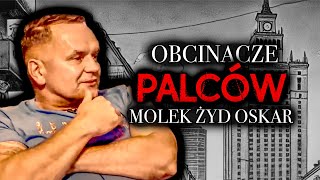 MAFIA MOKOTOWSKA | OBCINACZE PALCÓW | MOLEK - OSKAR | DAX | ŻYD | KOREK | DAX