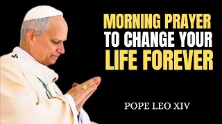 Why Morning Prayers with Pope Leo XIV Are Changing Lives FOREVER