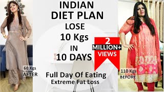 Indian Diet Plan Full Day Eating |Lose Weight Fast In Hindi | Lose 10 Kgs In 10 Days|Dr Shikha Singh