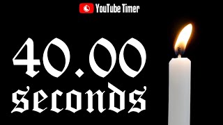 40 SECONDS Timer Countdown 🔥 Candle 🕯