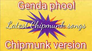 Genda phool-chipmunk version||Singer-Baadsha in original||New version 2020||By-Latest Chipmunk Songs