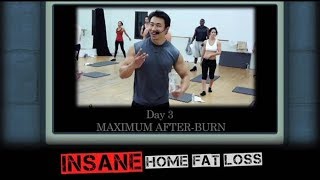 Insane Home Fat Loss Day 3  - Maximum After Burn, Legs, Core
