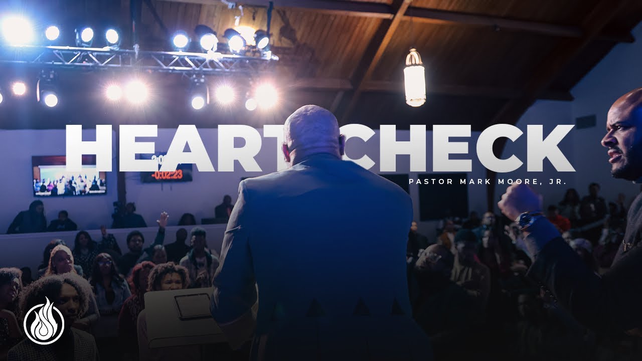 Heart Check Spirit And Truth Church 12pm Atlanta W Pastor Mark