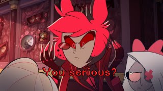（Hazbin Hotel）When you pause in the wrong time.