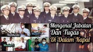 (Episode 146) Mengenal Profesi  Perwira Kapal Dan Tugasnya di Dalam Kapal. Feat Mualim 1 KM CIREMAI.