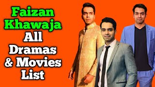 Faizan Khawaja All Dramas List || Full Filmography || Pakistani Actor